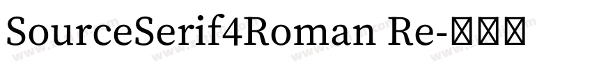 SourceSerif4Roman Re字体转换 SourceSerif4Roman Re字体转换